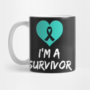 Im A Survivor Ovarian Cancer Awareness Mug